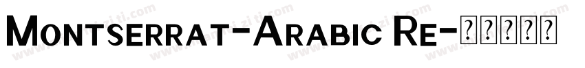 Montserrat-Arabic Re字体转换